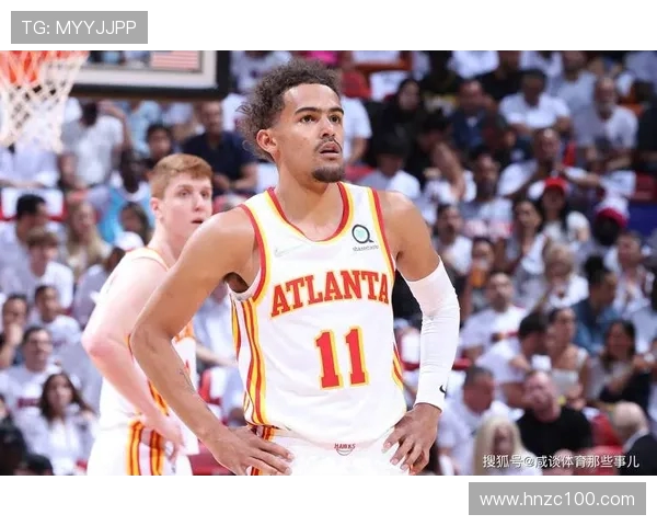 特雷杨领衔新一季NBA赛季展望球场上的魔术师与未来之星 特雷杨领衔新一季NBA赛季展望球场上的魔术师与未来之星